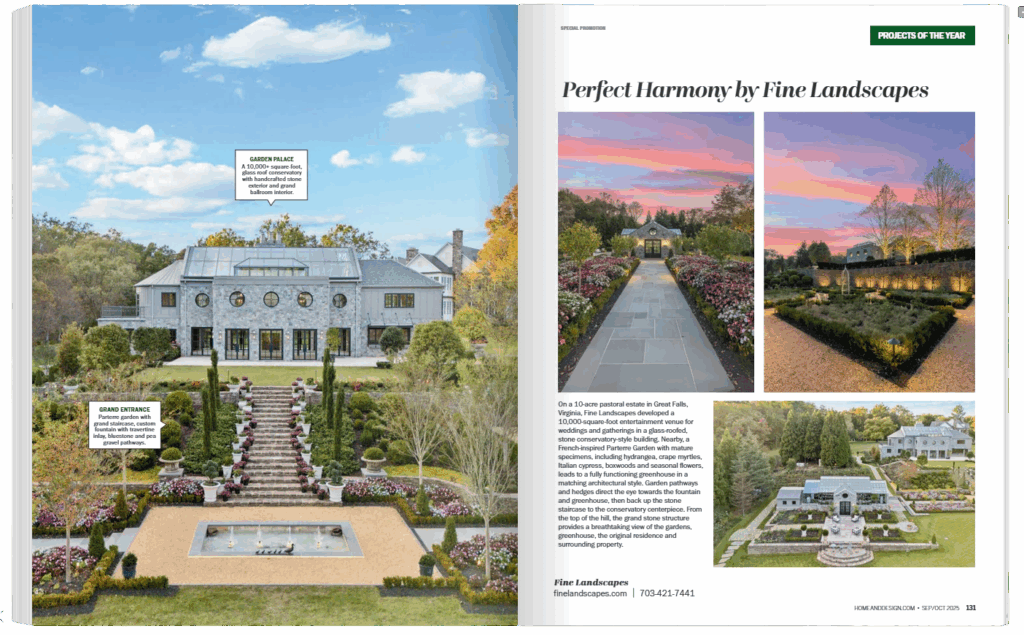 Fine Landscapes featured in the Fall 2025 Edition of Home & Design Magazine as one of their "Projects of the Year"